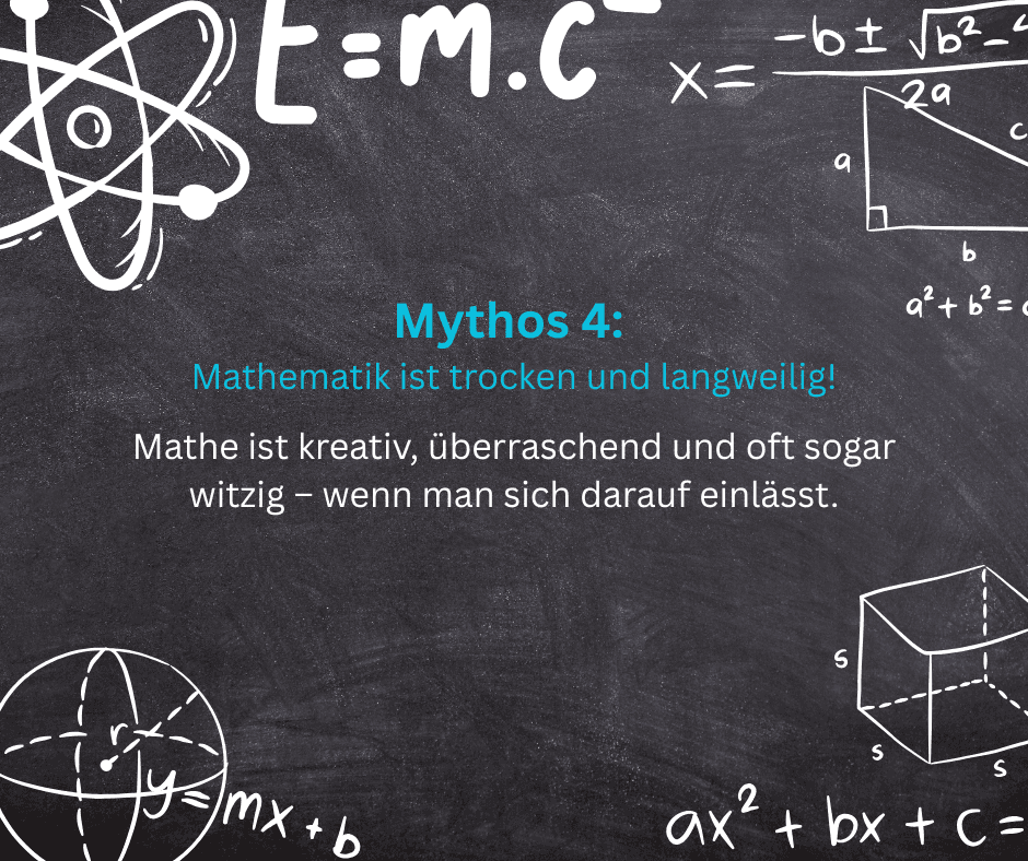 Mythos 4: Mathematik ist trocken und langweilig!