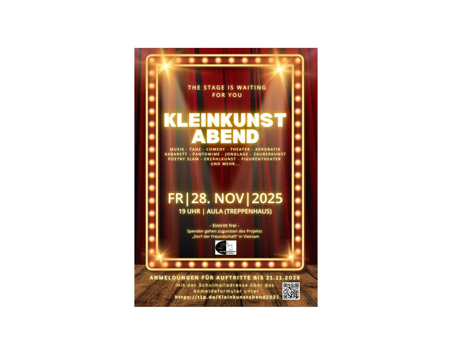 Stage-themed poster for a 'Kleinkunst Abend' (Variety Show Evening) on Fri, Nov 28, 2025, at 7 PM in Aula (Treppenhaus), featuring music, dance, comedy, and more. Entry is free, with donations supporting Friendship Village Vietnam. Performers register by Nov 21, 2025, via the provided link and QR code.
